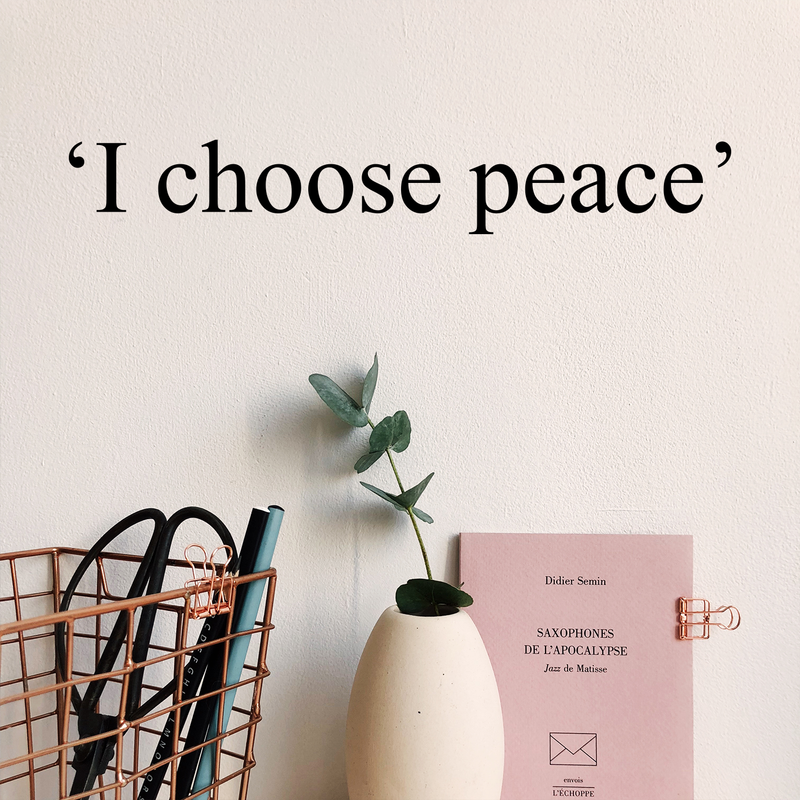 Vinyl Wall Art Decal - I Choose Peace - 2" x 15" - Trendy Motivational Cute Spiritual Positive Quote Sticker For Bedroom Living Room Office School Classroom Coffee Shop Decor 3
