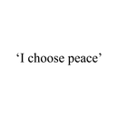 Vinyl Wall Art Decal - I Choose Peace - 2" x 15" - Trendy Motivational Cute Spiritual Positive Quote Sticker For Bedroom Living Room Office School Classroom Coffee Shop Decor 1