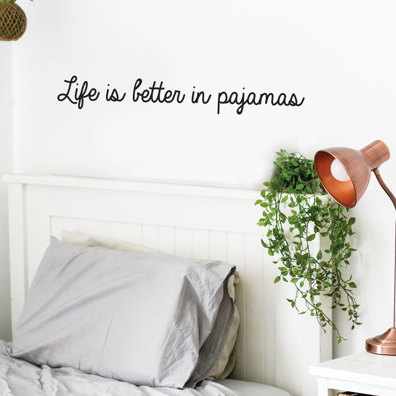 Vinyl Wall Art Decal - Life Is Better In Pajamas - 4" x 30" - Modern Cute Optimistic Good Vibes Funny Quote Sticker For Bedroom Kids Room Living Room Playroom Nursery Daycare Coffee Shop Decor 2