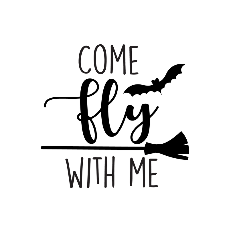 Vinyl Wall Art Decal - Come Fly With Me - - Trendy Funny Scary Halloween Broom Design Sticker For Teens Bedroom Living Room Office School Classroom Store Door Window Spooky Decor 1