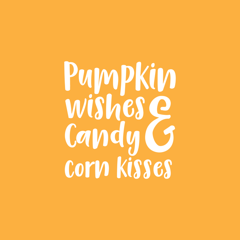 Vinyl Wall Art Decal - Pumpkin Wishes And Candy Corn Kisses - 17" x 16" - Funny Trendy Halloween Quote Sticker For Teens Bedroom Living Room Office School Classroom Store Door Window Spooky Decor 1