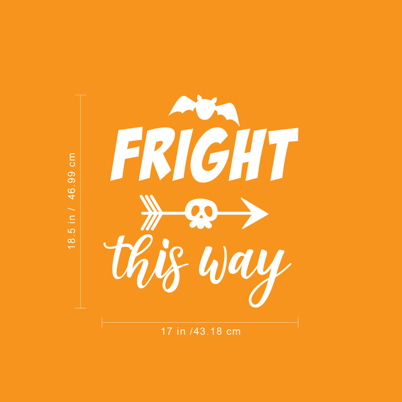 Vinyl Wall Art Decal - Fright This Way - 18.5" x 17" - Funny Trendy Halloween Arrow Shape Sticker For Entry Way Hall Door Living Room Office School Classroom Store Window Spooky Decor 4