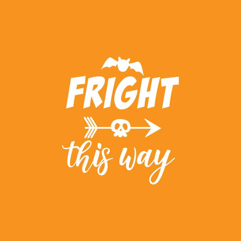 Vinyl Wall Art Decal - Fright This Way - 18.5" x 17" - Funny Trendy Halloween Arrow Shape Sticker For Entry Way Hall Door Living Room Office School Classroom Store Window Spooky Decor 1