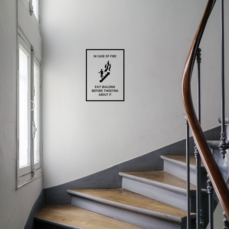 Vinyl Wall Art Decal - In Case of Fire Exit Building Before Tweeting About It - 22.5" x 16.5" - Modern Funny Business Quote Sticker Sign For Work Office Classroom Apartment Decor 2