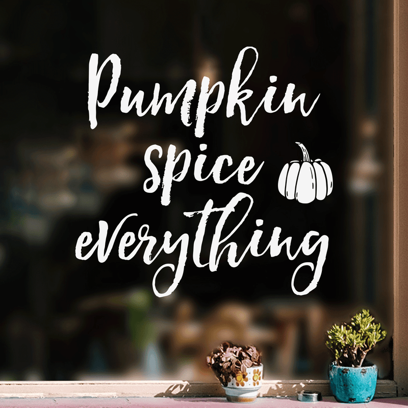 Vinyl Wall Art Decal - Pumpkin Spice Everything - 22" x 23" - Modern Funny Cute Halloween Season Cursive Quote Sticker For Entryway Living Room Coffee Shop Store Office Window Doors Spooky Decor 3