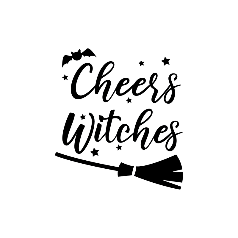 Vinyl Wall Art Decal - Cheers Witches - - Trendy Cute Funny Halloween Season Quote Sticker For Living Room Entryway Office Kitchen Dining Room Spooky Decor 1