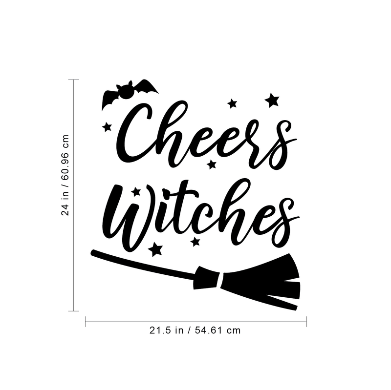 Vinyl Wall Art Decal - Cheers Witches - - Trendy Cute Funny Halloween Season Quote Sticker For Living Room Entryway Office Kitchen Dining Room Spooky Decor 4