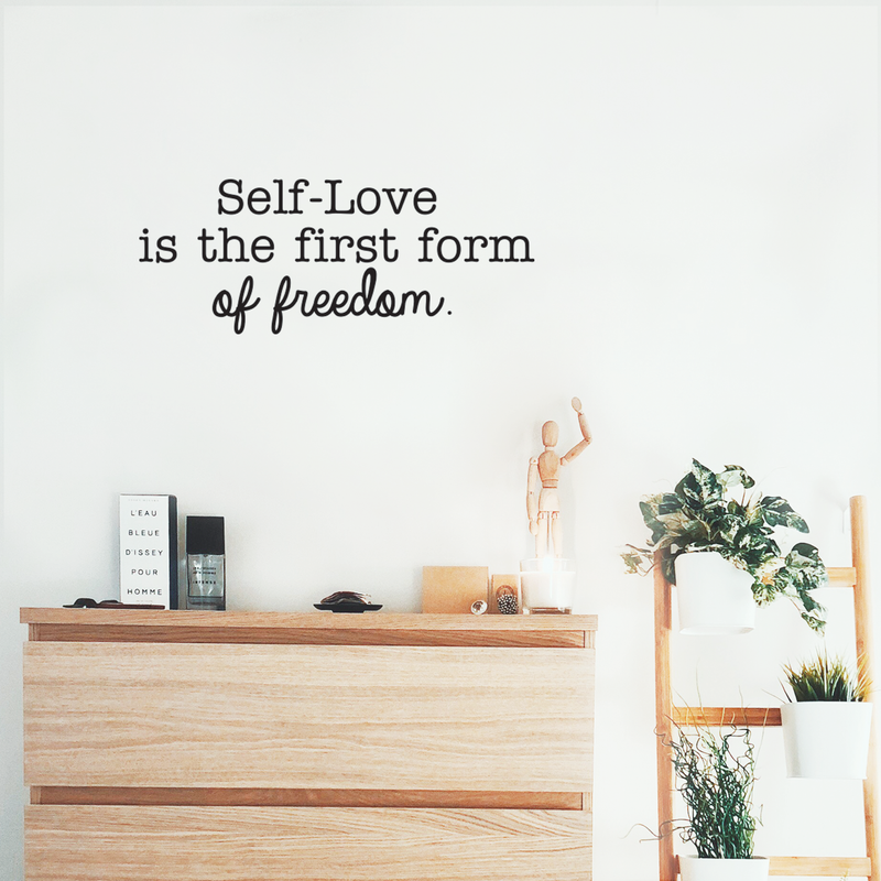 Vinyl Wall Art Decal - Self Love Is The First Form Of Freedom - 10.5" x 27" - Motivational Cute Optimistic Self Esteem Quote Sticker For Bedroom Living Room Closet Kids Room Playroom Decor 2