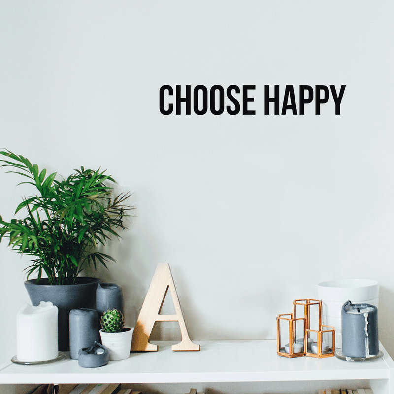 Vinyl Wall Art Decal - Choose Happy - 2.5" x 15" - Trendy Motivational Good Vibes Cute Kindness Quote Sticker For Home Bedroom Kids Room Playroom Living Room Office School Classroom Decor 2