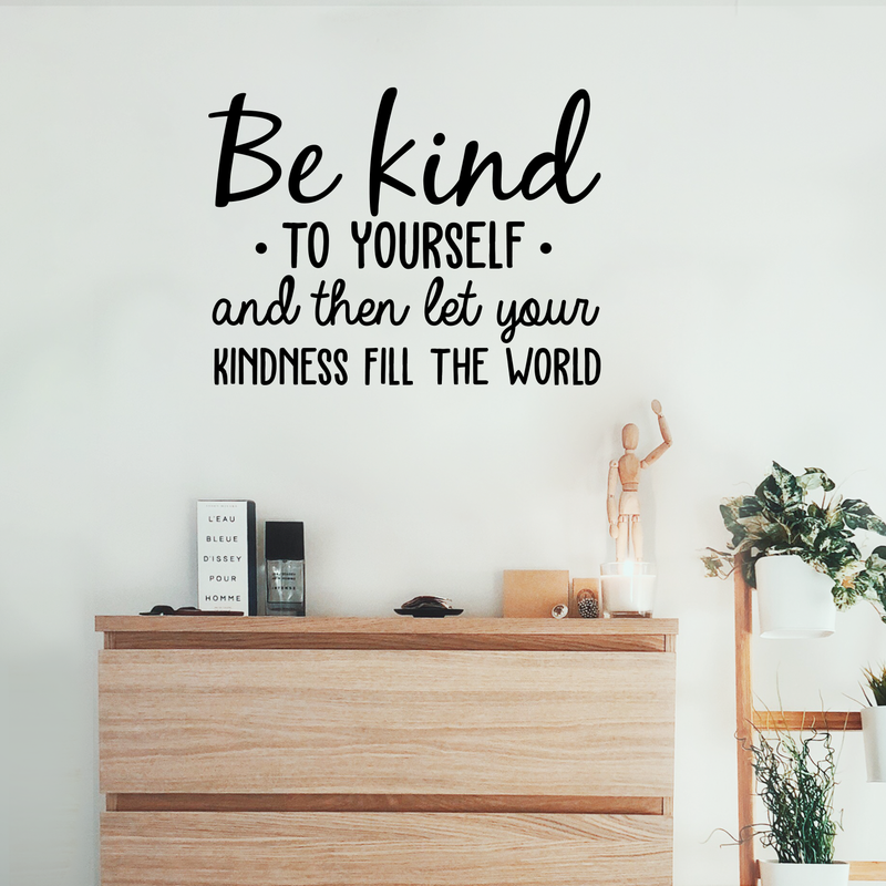 Vinyl Wall Art Decal - Be Kind To Yourself - 22" x 29" - Motivational Cute Optimistic Self Esteem Quote Sticker For Bedroom Living Room Closet Kids Room Playroom School Classroom Decor 2