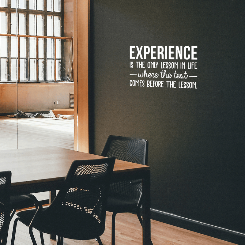 Vinyl Wall Art Decal - Experience Is The Only Lesson In Life - 17" x 29" - Modern Cute Optimistic Good Vibes Quote Sticker For Living Room Office Meetings Conference Room Work Coffee Shop Decor 2