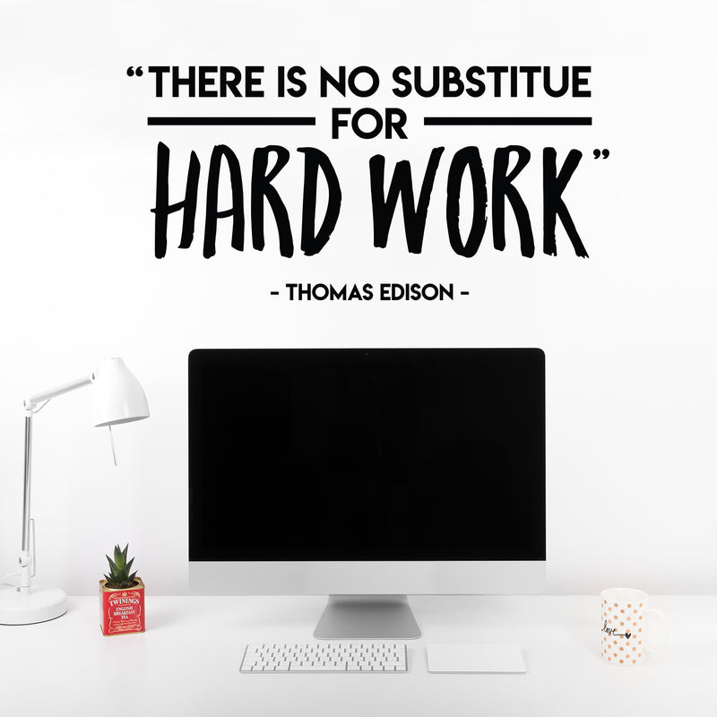 Vinyl Wall Art Decal - There Is No Substitute For Hard Work - Thomas Edison - 17" x 35" - Inspirational Positive Lifestyle Quote Sticker For Living Room Kids Room Playroom Gym Fitness Office Decor 3