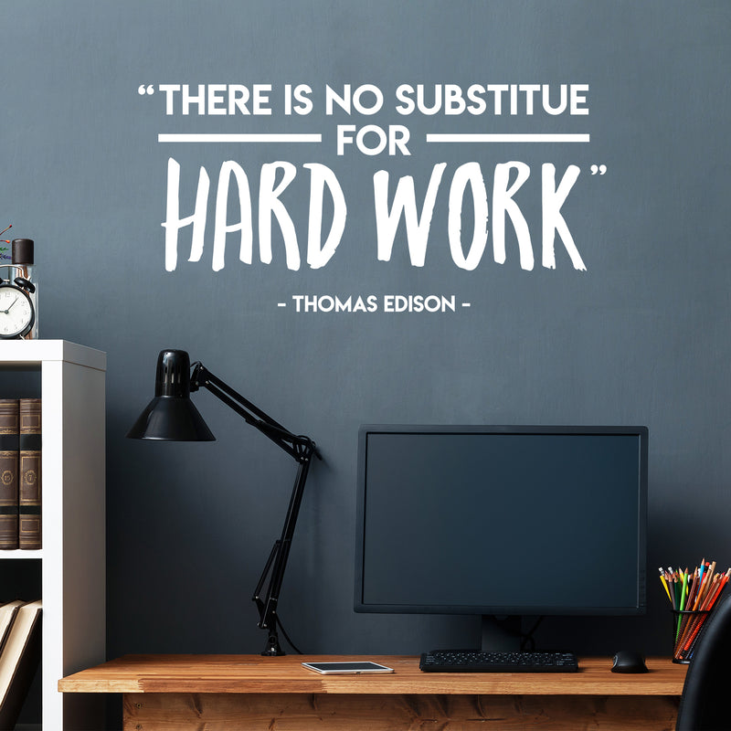 Vinyl Wall Art Decal - There Is No Substitute For Hard Work - Thomas Edison - 17" x 35" - Inspirational Positive Lifestyle Quote Sticker For Living Room Kids Room Playroom Gym Fitness Office Decor 2