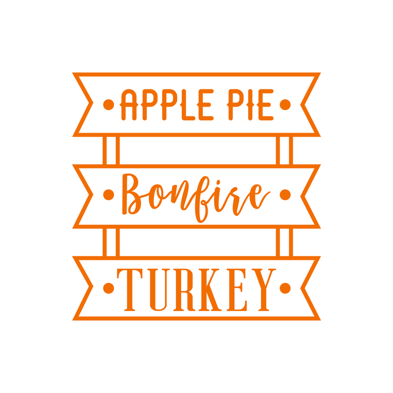 Vinyl Wall Art Decal - Apple Pie Bonfire Turkey - 17" x 17" - Trendy Cute Funny Thanksgiving Season Quote Sticker For Living Room Kitchen Restaurant Office Kitchenette Coffee Shop Decor 1