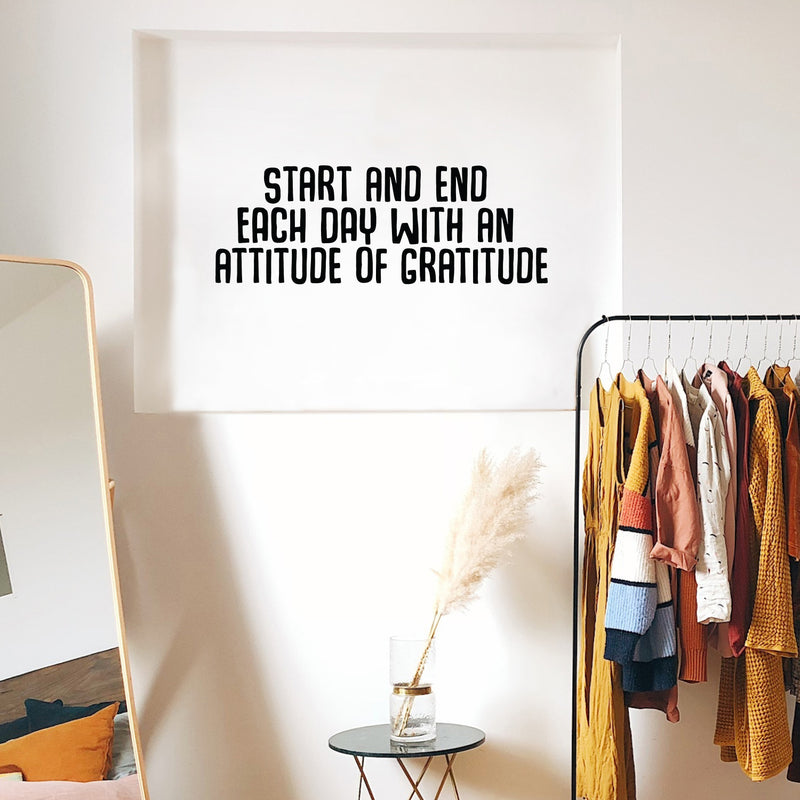 Vinyl Wall Art Decal - Start And End Each Day With An Attitude Of Gratitude - 12. Modern Motivational Positive Quote Sticker For Home Bedroom Closet Classroom Work Office Decor 2