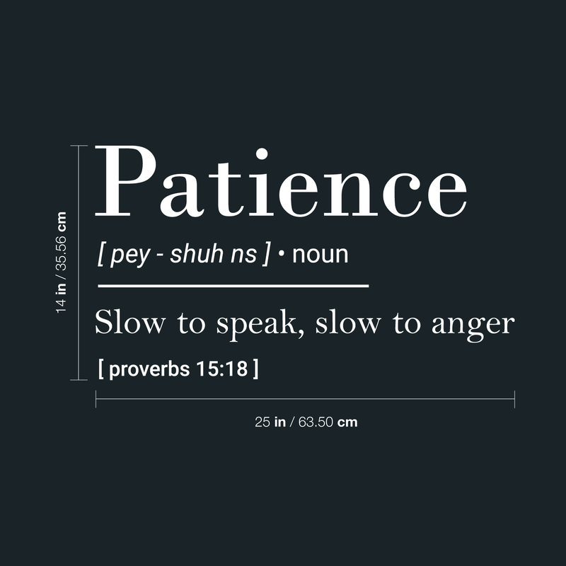 Vinyl Wall Art Decal - Patience Slow To Speak; Slow To Anger - Proverbs 15:18" - 14" x 25"   - Inspirational Religious Bible Verse Quote Sticker For Bedroom Living Room Kids Room Office Church  Decor 4