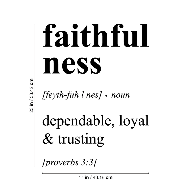 Vinyl Wall Art Decal - Faithfulness Dependable; Loyal & Trusting - Proverbs 3:3 - - Inspirational Religious Bible Verse Quote Sticker For Bedroom Living Room Kids Room Office Church Decor 4