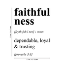 Vinyl Wall Art Decal - Faithfulness Dependable; Loyal & Trusting - Proverbs 3:3 - 23" x 17"   - Inspirational Religious Bible Verse Quote Sticker For Bedroom Living Room Kids Room Office Church  Decor 4