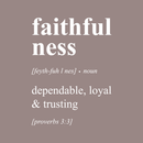 Vinyl Wall Art Decal - Faithfulness Dependable; Loyal & Trusting - Proverbs 3:3 - 23" x 17"   - Inspirational Religious Bible Verse Quote Sticker For Bedroom Living Room Kids Room Office Church  Decor 1