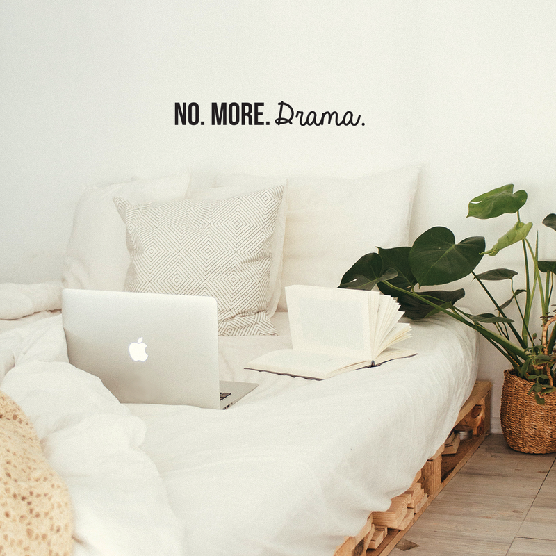 Vinyl Wall Art Decal - No More Drama - 4" x 30" - Sarcastic Motivational Optimistic Funny Adult Joke Quote Sticker For Women Bedroom Closet Girls Room Office Boutique Feminine Decor 2