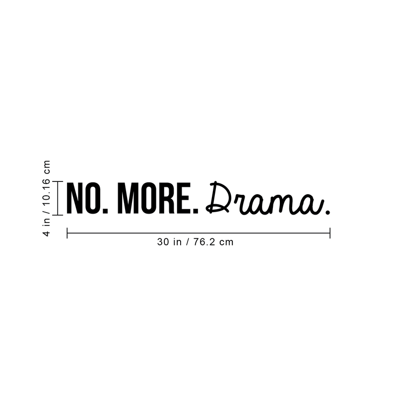 Vinyl Wall Art Decal - No More Drama - Sarcastic Motivational Optimistic Funny Adult Joke Quote Sticker For Women Bedroom Closet Girls Room Office Boutique Feminine Decor 4