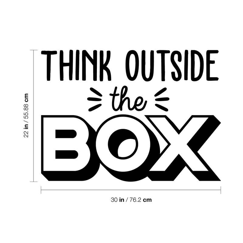 Vinyl Wall Art Decal - Think Outside The Box - 22" x 30"- Trendy Motivational Optimistic Good Vibes Quote Sticker For Living Room Office Meetings Conference Room School Classroom Coffee Shop Decor 4