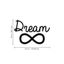 Vinyl Wall Art Decal - Dream - 15" x 22" - Trendy Inspirational Optimistic Minimalist Style Quote Sticker For Home Bedroom Kids Room Living Room Playroom Office Classroom School Coffee Shop Decor 4
