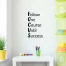Vinyl Wall Art Decal - Follow One Course Until Success - 30" x 17" - Trendy Inspirational Positive Quote Sticker For Living Room Playroom Office Meetings Conference Room School Classroom Decor 2