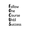 Vinyl Wall Art Decal - Follow One Course Until Success - Trendy Inspirational Positive Quote Sticker For Living Room Playroom Office Meetings Conference Room School Classroom Decor 1