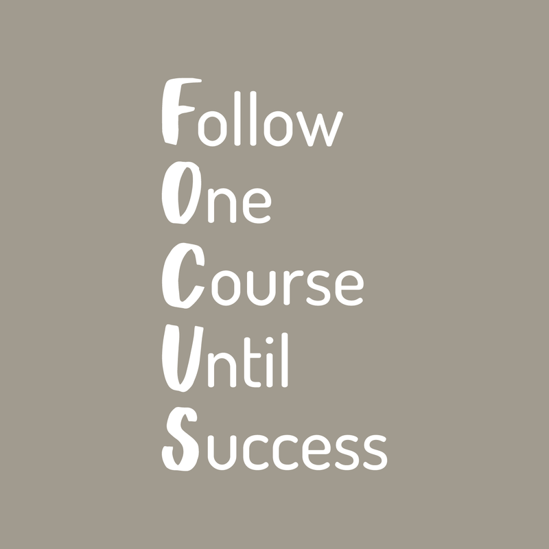 Vinyl Wall Art Decal - Follow One Course Until Success - 30" x 17" - Trendy Inspirational Positive Quote Sticker For Living Room Playroom Office Meetings Conference Room School Classroom Decor 1