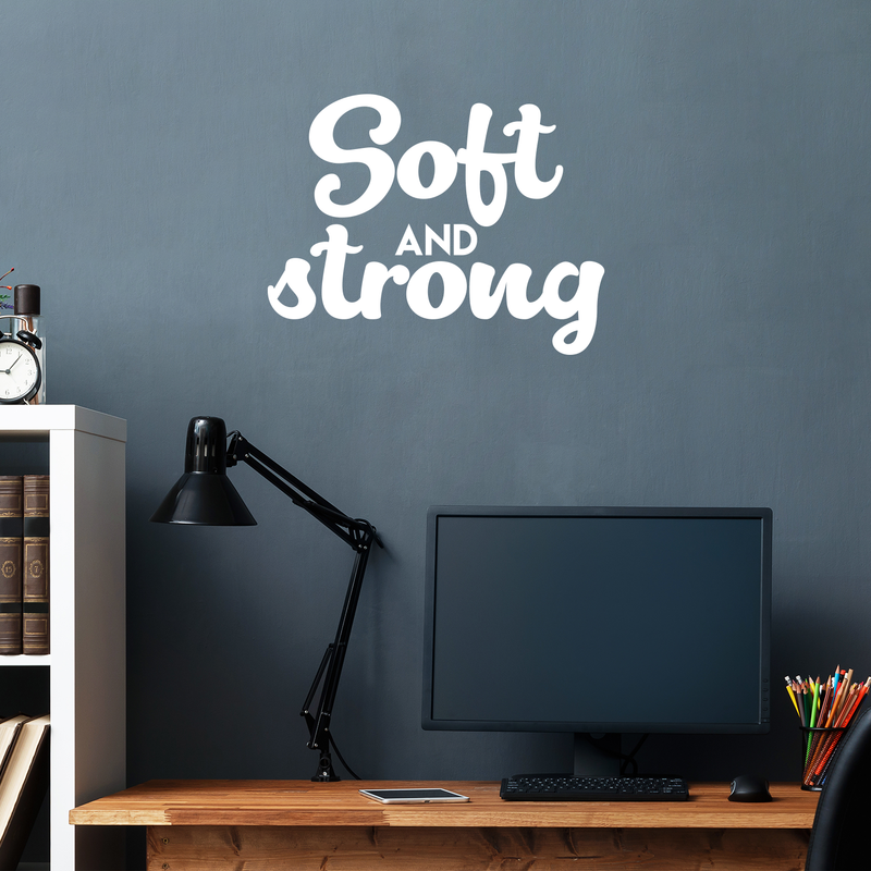 Vinyl Wall Art Decal - Soft And Strong - 17" x 22" - Modern Inspirational Cute Quote Sticker For Home Office Bedroom Kids Room Playroom School Classroom Decor 2