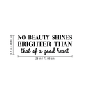 Vinyl Wall Art Decal - No Beauty Shines Brighter Than That of A Good Heart - 10. Cute Positive Quote Sticker For Bedroom Living Room Closet Kids Room Playroom School Classroom Decor 4