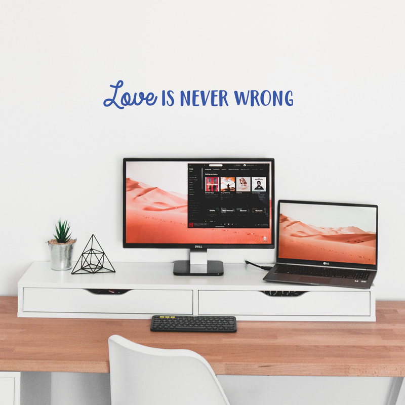 Vinyl Wall Art Decal - Love Is Never Wrong - 4.5" x 30" - Motivational Trendy Cute Life Quote Sticker For Bedroom Living Room Closet Coffee Shop Valentine's Day Decor 3