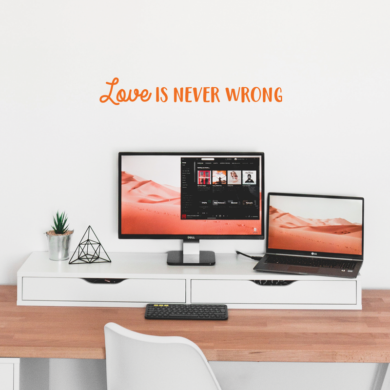 Vinyl Wall Art Decal - Love Is Never Wrong - 4.5" x 30" - Motivational Trendy Cute Life Quote Sticker For Bedroom Living Room Closet Coffee Shop Valentine's Day Decor 2
