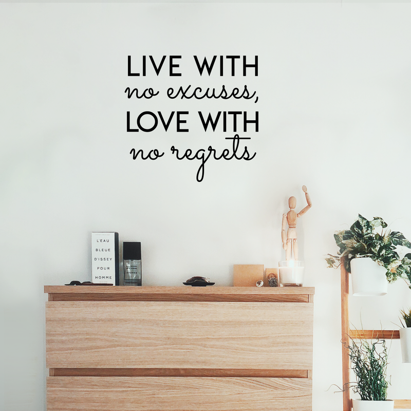Vinyl Wall Art Decal - Live With No Excuses Love With No Regrets - 17" x 18" - Inspirational Optimistic Cute Cursive Quote Sticker For Bedroom Kids Room Playroom Living Room School Classroom Decor 5