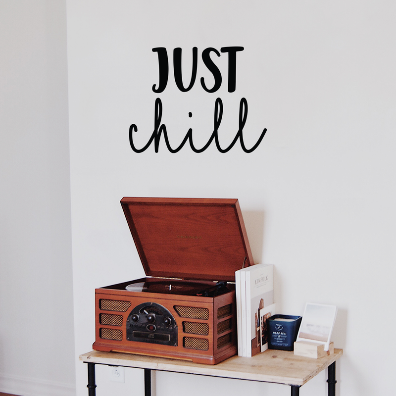 Vinyl Wall Art Decal - Just Chill - 17" x 22" - Modern Inspirational Rest Quote Sticker For Home Office Living Room Bedroom Apartment Coffee Shop Patio Decor 3