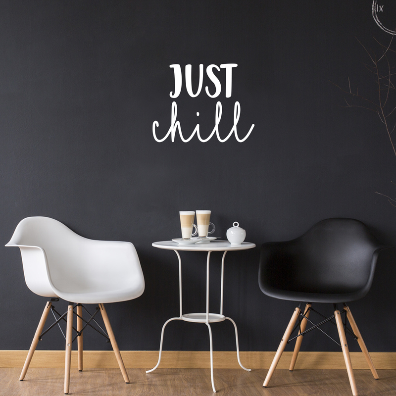 Vinyl Wall Art Decal - Just Chill - 17" x 22" - Modern Inspirational Rest Quote Sticker For Home Office Living Room Bedroom Apartment Coffee Shop Patio Decor 2