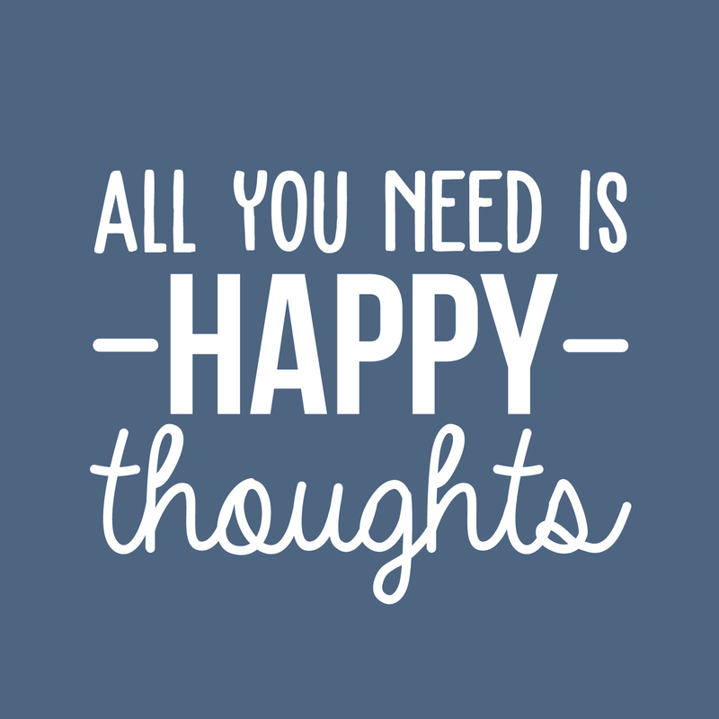 Vinyl Wall Art Decal - All You Need Is Happy Thoughts - 17" x 22" - Trendy Motivational Good Vibes Cute Kindness Quote Sticker For Bedroom Kids Room Playroom Living Room School Classroom Decor 1