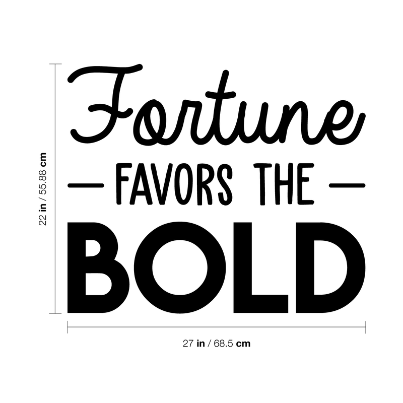 Vinyl Wall Art Decal - Fortune Favors The Bold - Trendy Inspirational Positive Quote Sticker For Living Room Playroom Office Meetings Conference Room School Classroom Decor 4