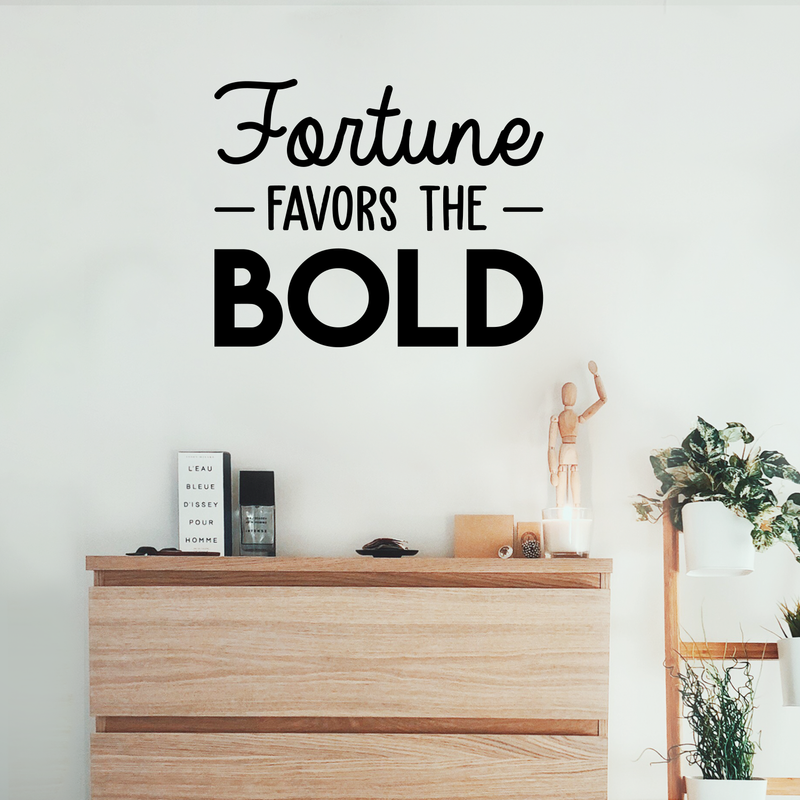 Vinyl Wall Art Decal - Fortune Favors The Bold - Trendy Inspirational Positive Quote Sticker For Living Room Playroom Office Meetings Conference Room School Classroom Decor 3