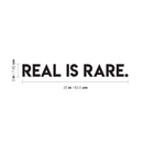 Vinyl Wall Art Decal - Real Is Rare - 3" x 25" - Modern Cute Optimistic Good Vibes Quote Sticker For Bedroom Kids Room Living Room Playroom Coffee Shop Decor 4