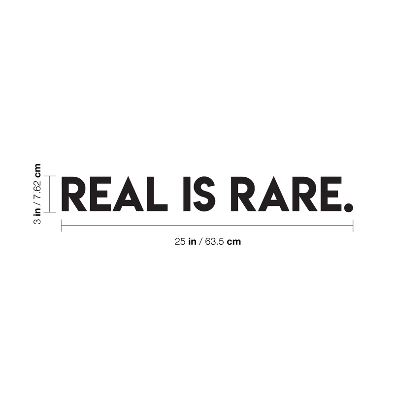 Vinyl Wall Art Decal - Real Is Rare - 3" x 25" - Modern Cute Optimistic Good Vibes Quote Sticker For Bedroom Kids Room Living Room Playroom Coffee Shop Decor 4