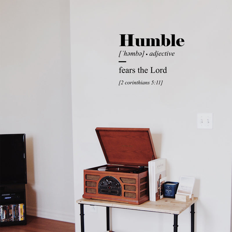 Vinyl Wall Art Decal - Humble Fears The Lord - 2 Corinthians 5:11 - Inspirational Faith Religious Bible Verse Quote Sticker For Bedroom Living Room Kids Room Office Church Decor 3
