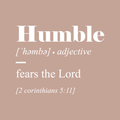 Vinyl Wall Art Decal - Humble Fears The Lord - 2 Corinthians 5:11 - 17" x 22" - Inspirational Faith Religious Bible Verse Quote Sticker For Bedroom Living Room Kids Room Office Church  Decor 1