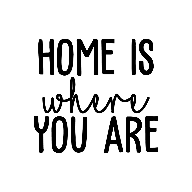Vinyl Wall Art Decal - Home Is Where You Are - 17" x 18.5" - Modern Inspirational Cute Quote Sticker For Family Home Office Living Room Couple Bedroom Entryway Patio Decor 1