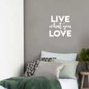 Vinyl Wall Art Decal - Live What You Love - 17" x 18" - Modern Inspirational Sticker Quote For Home Bedroom Living Room Work Office Kids Room Nursery Decor 2