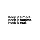 Vinyl Wall Art Decal - Keep It Simple Keep It Honest Keep It Real - 10.5" x 28" - Modern Cute Optimistic Good Vibes Quote Sticker For Bedroom Kids Room Living Room Playroom Office Classroom Decor 1