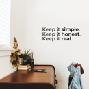 Vinyl Wall Art Decal - Keep It Simple Keep It Honest Keep It Real - 10.5" x 28" - Modern Cute Optimistic Good Vibes Quote Sticker For Bedroom Kids Room Living Room Playroom Office Classroom Decor 3