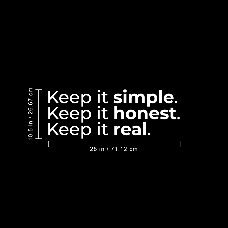 Vinyl Wall Art Decal - Keep It Simple Keep It Honest Keep It Real - 10.5" x 28" - Modern Cute Optimistic Good Vibes Quote Sticker For Bedroom Kids Room Living Room Playroom Office Classroom Decor 4