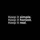 Vinyl Wall Art Decal - Keep It Simple Keep It Honest Keep It Real - 10.5" x 28" - Modern Cute Optimistic Good Vibes Quote Sticker For Bedroom Kids Room Living Room Playroom Office Classroom Decor 1